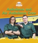 Ambulance and Air Ambulance Crew - Book
