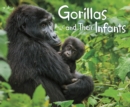 Gorillas and Their Infants - Book
