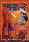 Sleeping Beauty : An Interactive Fairy Tale Adventure - Book