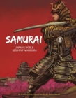 The Samurai : Japan's Noble Servant-Warriors - Book