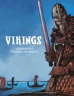 The Vikings : Scandinavia's Ferocious Sea Raiders - Book
