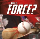 What Is Force? - Book