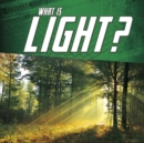 What Is Light? - Book