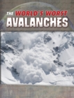The World's Worst Avalanches - Book