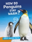 How Do Penguins Stay Warm? - Book