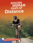 Amazing Human Feats of Distance - Book