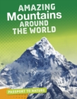 Amazing Mountains Around the World - Book