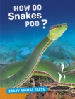 How Do Snakes Poo? - Book