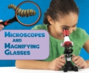 Microscopes and Magnifying Glasses - eBook