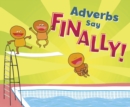 Adverbs Say "Finally!" - eBook