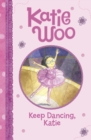 Keep Dancing, Katie - Book
