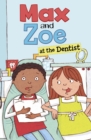 Max and Zoe at the Dentist - Book