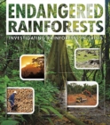 Endangered Rainforests : Investigating Rainforests in Crisis - Book
