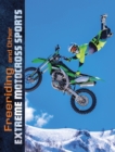 Freeriding and Other Extreme Motocross Sports - eBook