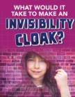 What would it Take to Make an Invisibility Cloak? - Book