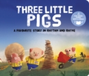 Three Little Pigs : A Favourite Story in Rhythm and Rhyme - Book