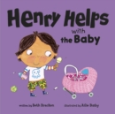 Henry Helps with the Baby - Book