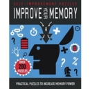 Improve Your Memory : Practical Puzzles to Increase Memory Power - Book