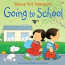 Usborne First Experiences: Going to School: For tablet devices - eBook