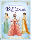 Historical Sticker Dolly Dressing Ball Gowns - Book