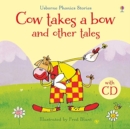Cow Takes a Bow and Other Tales with CD - Book
