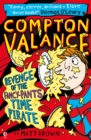 Compton Valance - Revenge of the Fancy-Pants Time Pirate - eBook