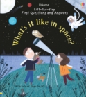 First Questions and Answers: What's it like in Space? - Book