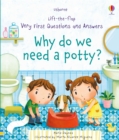 Very First Questions and Answers Why do we need a potty? - Book