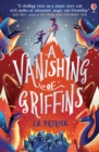 A Vanishing of Griffins - Book