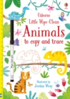 Little Wipe-Clean Animals to Copy and Trace - Book