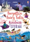 Forgotten Fairy Tales of Kindness and Courage - Book
