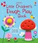 Little Children's Dough Play Book - Book