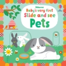 Baby's Very First Slide and See Pets - Book