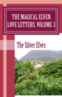 The Magical Elven Love Letters, Volume 3 - Book