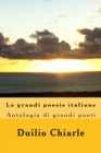 Le grandi poesie italiane : Antologia - Book