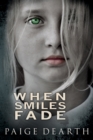 When Smiles Fade - Book