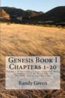 Genesis Book I : Chapters 1-20: Volume 1 of Heavenly Citizens in Earthly Shoes, An Exposition of the Scriptures for Disciples and Young Christians - Book