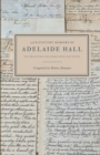 The 19th Century Memoirs of Adelaide Hall : Adelaide Hall - Book