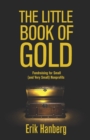 The Little Book of Gold : Fundraising for Small (and Very Small) Nonprofits - Book