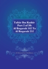 Tafsir Ibn Kathir Part 2 of 30 : Al Baqarah 142 To Al Baqarah 252 - Book