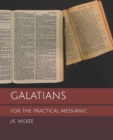 Galatians for the Practical Messianic - Book