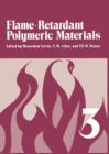 Flame - Retardant Polymeric Materials : Volume 3 - Book