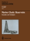 Marine Clastic Reservoirs : Examples and Analogues - eBook