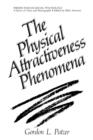 The Physical Attractiveness Phenomena - Book