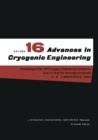 Advances in Cryogenic Engineering : Proceeding of the 1970 Cryogenic Engineering Conference The University of Colorado Boulder, Colorado June 17-19, 1970 - Book