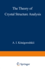 The Theory of Crystal Structure Analysis - eBook
