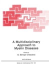 A Multidisciplinary Approach to Myelin Diseases - eBook