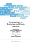 Perspectives in Particles and Fields : Cargese 1983 - Book