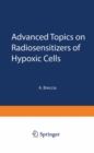 Advanced Topics on Radiosensitizers of Hypoxic Cells - eBook