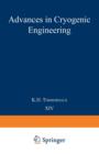 Advances in Cryogenic Engineering : Proceedings of the 1968 Cryogenic Engineering Conference Case Western Reserve University Cleveland, Ohio August 19-21, 1968 - Book